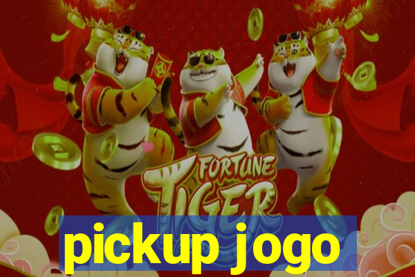 pickup jogo
